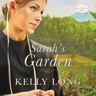Sarah's Garden Audibook, by Kelly Long