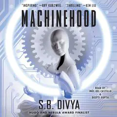 Machinehood Audibook, by S. B. Divya