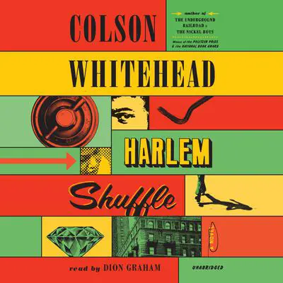 Harlem Shuffle: A Novel Audibook, by Colson Whitehead