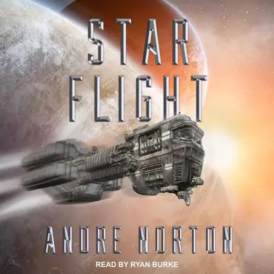 Star Flight Audibook, by Andre Norton