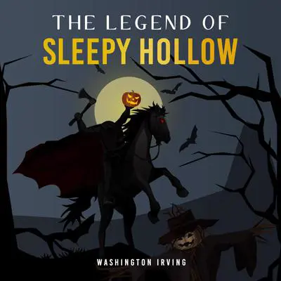 The Legend of Sleepy Hollow Audibook, by Washington Irving