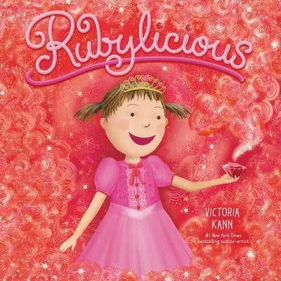 Rubylicious Audibook, by Victoria Kann