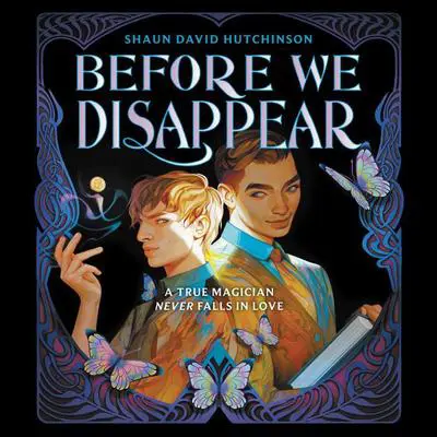 Before We Disappear Audibook, by Shaun David Hutchinson