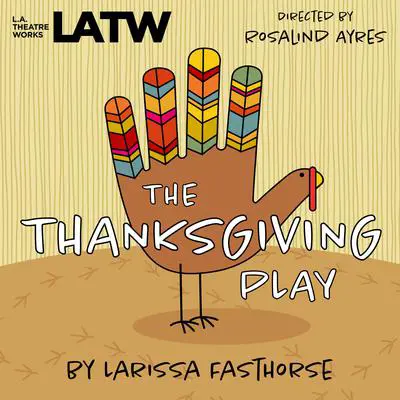 The Thanksgiving Play Audibook, by Larissa FastHorse