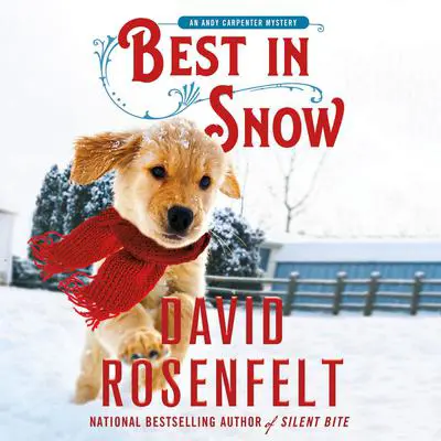 Best in Snow: An Andy Carpenter Mystery Audibook, by David Rosenfelt