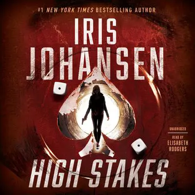 High Stakes Audibook, by Iris Johansen