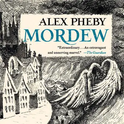 Mordew Audibook, by Alex Pheby