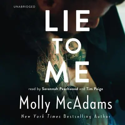 Lie to Me Audibook, by Molly McAdams