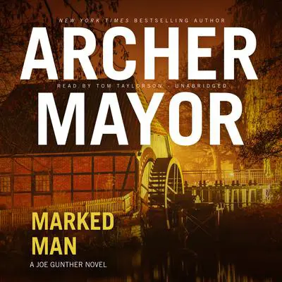 Marked Man: A Joe Gunther Novel Audibook, by Archer Mayor