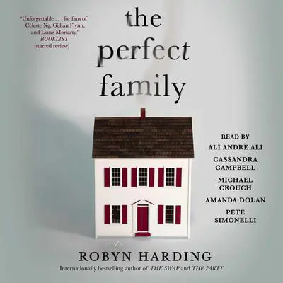 The Perfect Family Audibook, by Robyn Harding