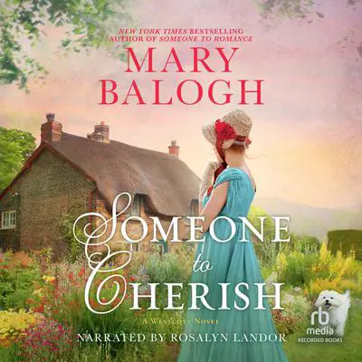 Someone to Cherish Audibook, by Mary Balogh