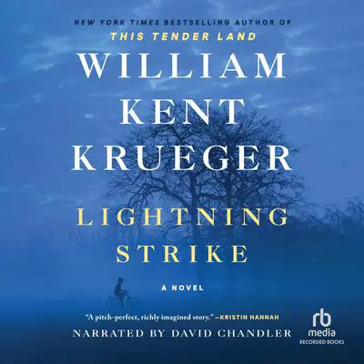 Lightning Strike: A Novel Audibook, by William Kent Krueger