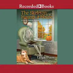 The Skeleton Haunts a House Audibook, by Leigh Perry