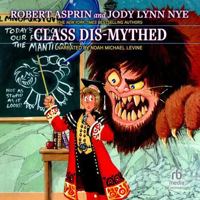 Class Dis-Mythed Audibook, by Robert Asprin