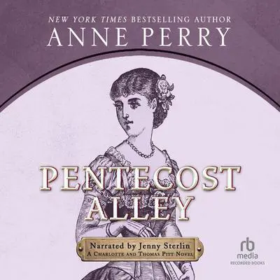 Pentecost Alley Audibook, by Anne Perry