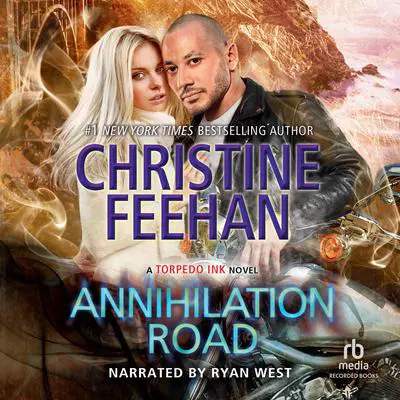 Annihilation Road Audibook, by Christine Feehan
