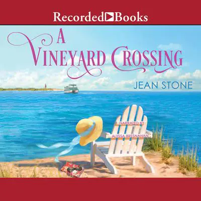 A Vineyard Crossing Audibook, by Jean Stone