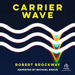 Carrier Wave Audibook, by 