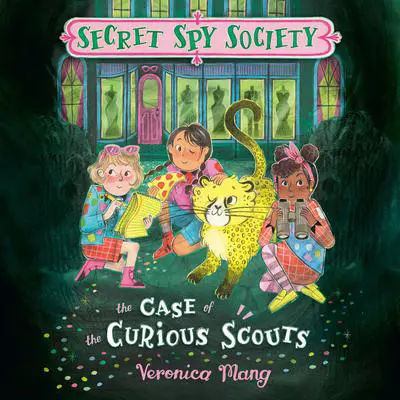 The Case of the Curious Scouts Audibook, by Veronica Mang