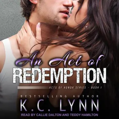 An Act of Redemption Audibook, by K.C. Lynn