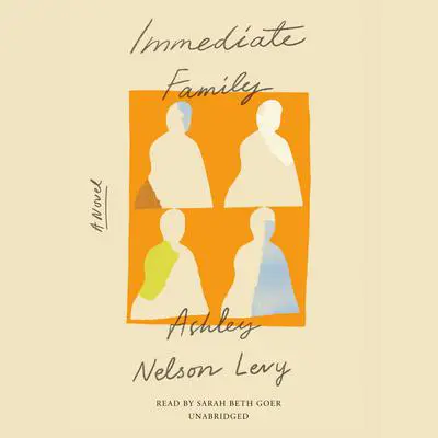 Immediate Family Audibook, by Ashley Nelson Levy