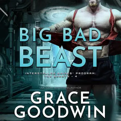 Big Bad Beast Audibook, by Grace Goodwin