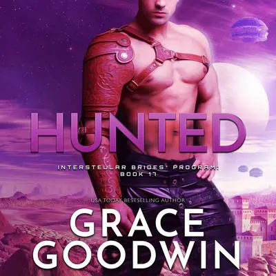 Hunted Audibook, by Grace Goodwin