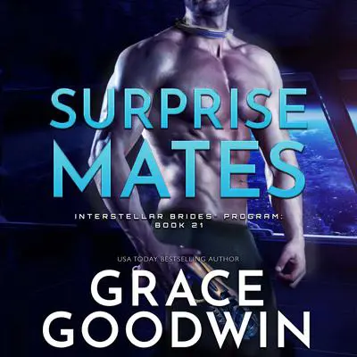 Surprise Mates Audibook, by Grace Goodwin