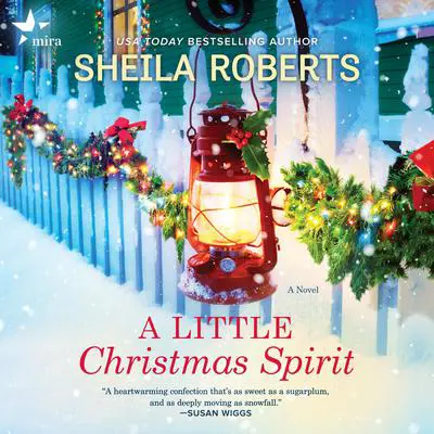 A Little Christmas Spirit Audibook, by Sheila Roberts