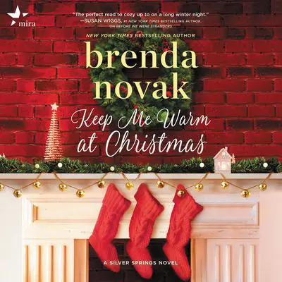 Keep Me Warm at Christmas Audibook, by Brenda Novak