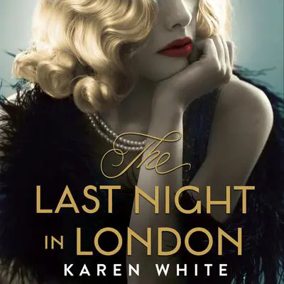 The Last Night In London Audibook, by Karen White