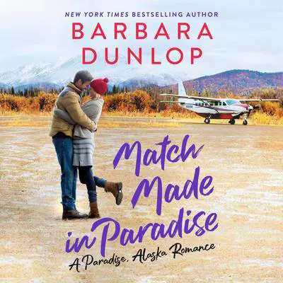 Match Made in Paradise Audibook, by Barbara Dunlop