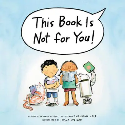 This Book Is Not for You! Audibook, by Shannon Hale