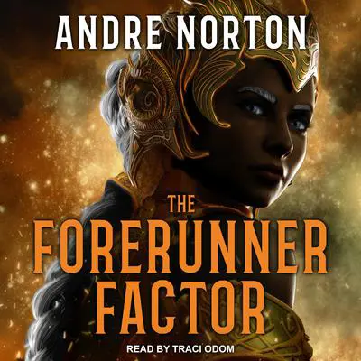 The Forerunner Factor Audibook, by Andre Norton