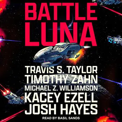 Battle Luna Audibook, by Travis S. Taylor