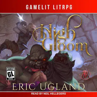 High Gloom Audibook, by Eric Ugland