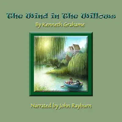 The Wind in the Willows Audibook, by Kenneth Grahame