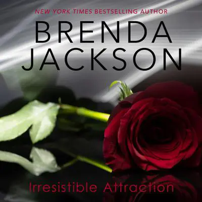 Irresistible Attraction Audibook, by Brenda Jackson