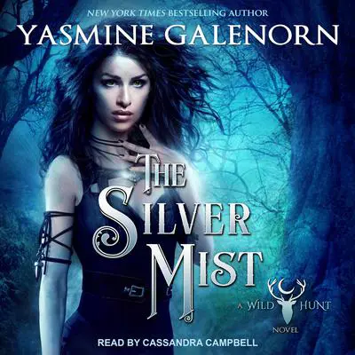 The Silver Mist Audibook, by Yasmine Galenorn
