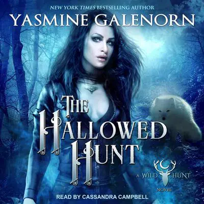 The Hallowed Hunt Audibook, by Yasmine Galenorn