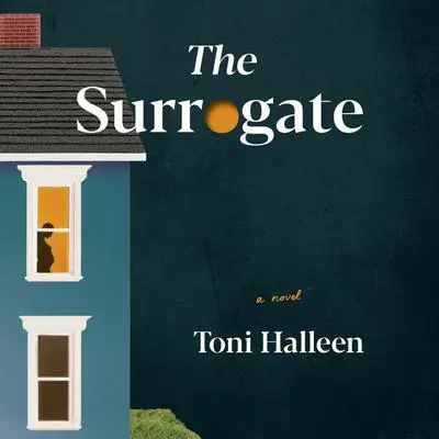 The Surrogate: A Novel Audibook, by Toni Halleen