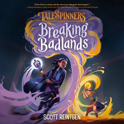 Breaking Badlands Audibook, by Scott Reintgen