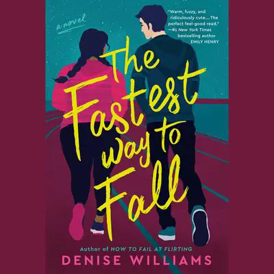The Fastest Way to Fall Audibook, by Denise Williams