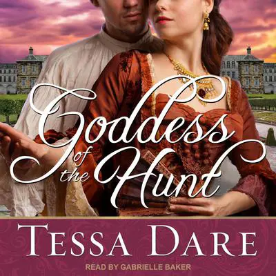 Goddess of the Hunt Audibook, by Tessa Dare