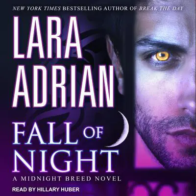 Fall of Night Audibook, by Lara Adrian