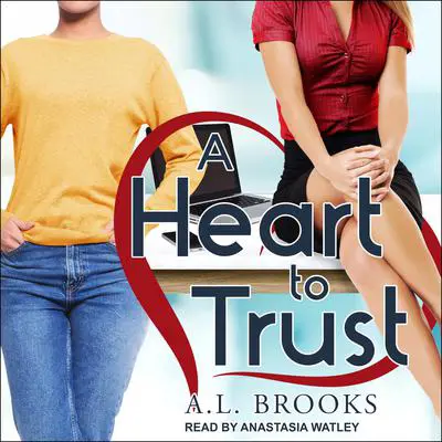 A Heart to Trust Audibook, by A.L. Brooks