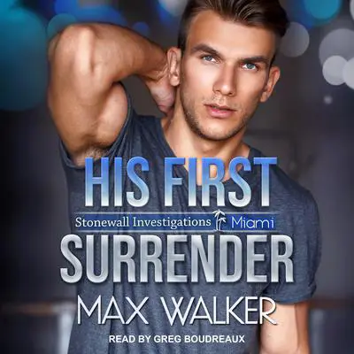 His First Surrender Audibook, by Max Walker