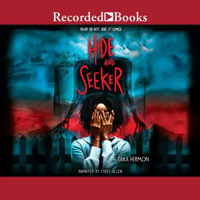 Hide and Seeker Audibook, by Daka Hermon