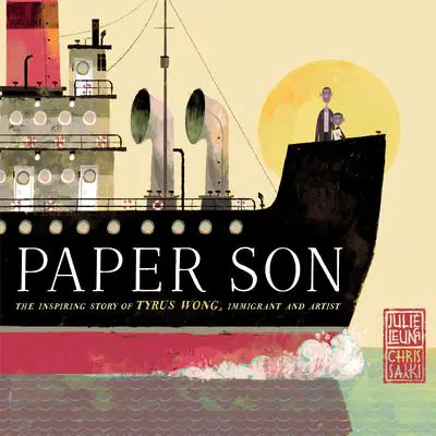 Paper Son: The Inspiring Story of Tyrus Wong, Immigrant and Artist Audibook, by Julie Leung