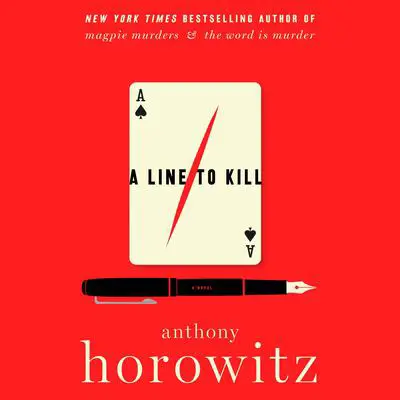 A Line to Kill: A Novel Audibook, by Anthony Horowitz